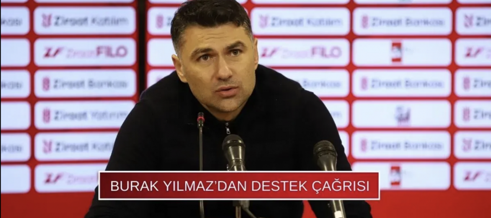 Burak Yılmaz’dan taraftara çağrı