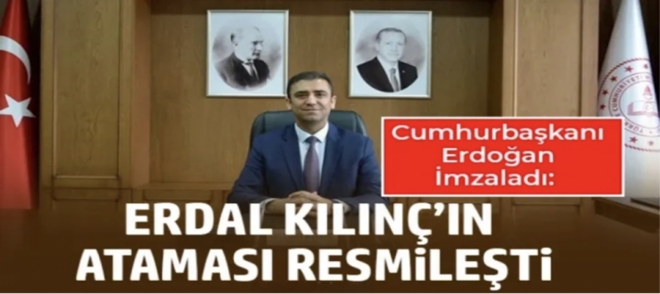 Dr. Erdal Kılınç’ın Yeni Görevi Resmi Gazete’de Yayımlandı