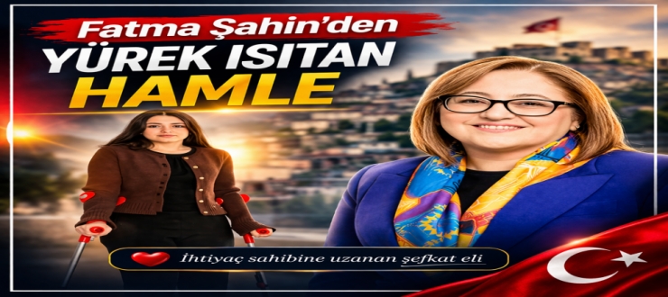Fatma Şahin’den Yürek Isıtan Hamle