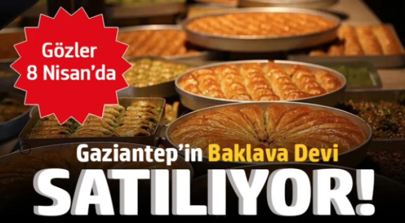 Gaziantep’in Ünlü Markası İhaleye Çıkıyor