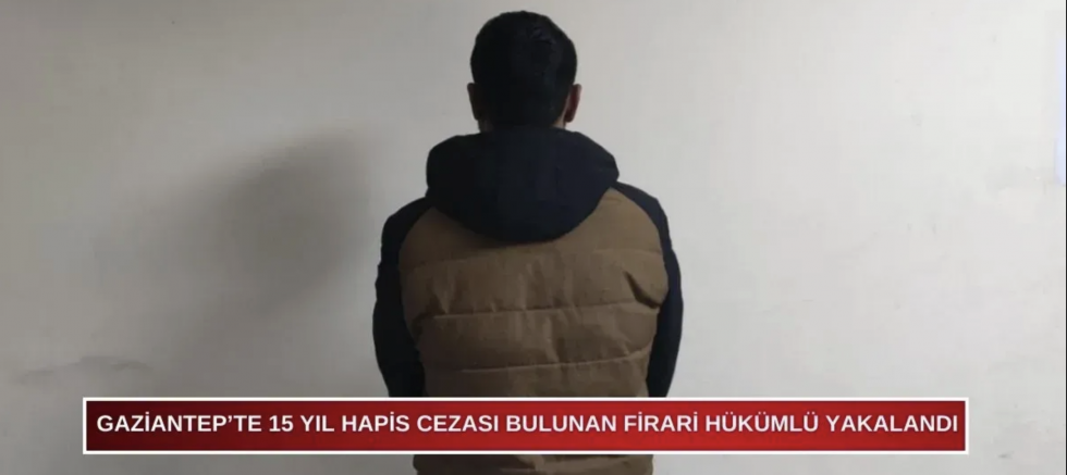 Gaziantep'te firari hükümlü yakalandı