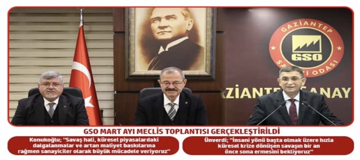 GSO Mart ayı meclis toplantısı gerçekleştirildi