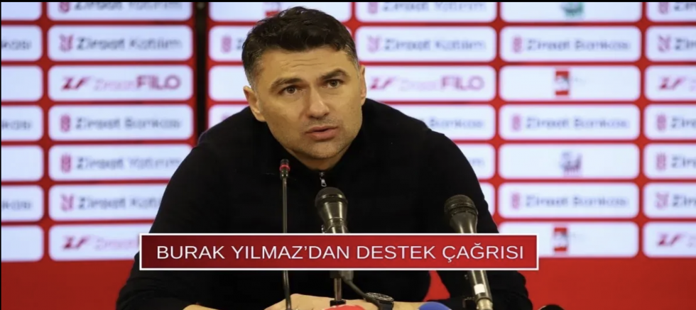 Burak Yılmaz’dan taraftara çağrı