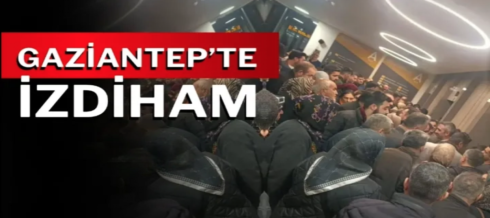 Gaziantep Şehir Hastanesi’nde izdiham!