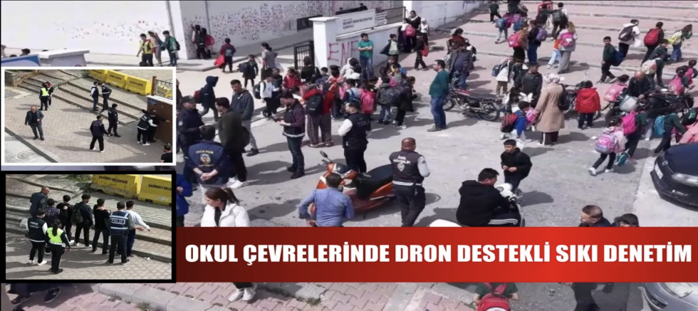 Gaziantep’te okul çevrelerinde güvenlik önlemi