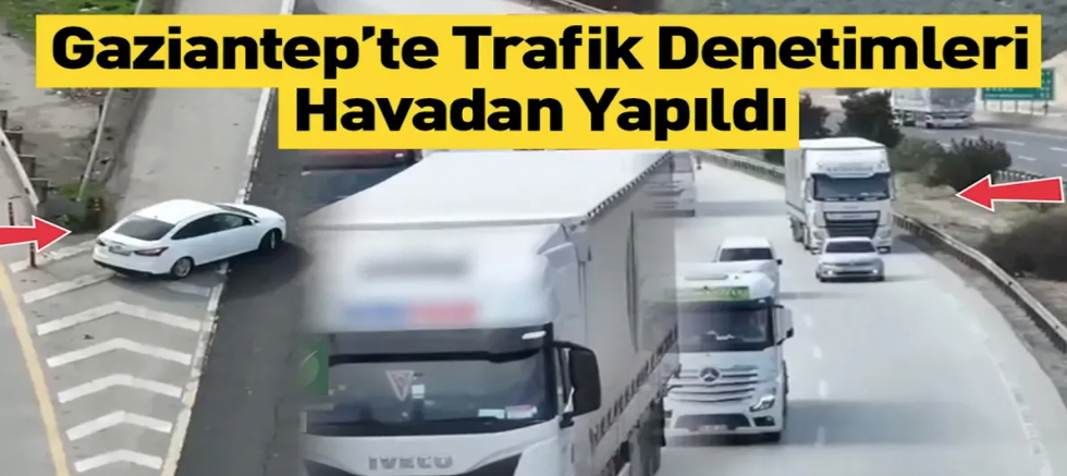 TAG Otoyolu’nda dronelu trafik denetimi