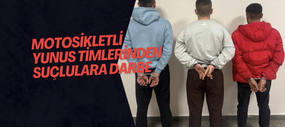 Motosikletli Yunus Timlerinden Suçlulara Darbe