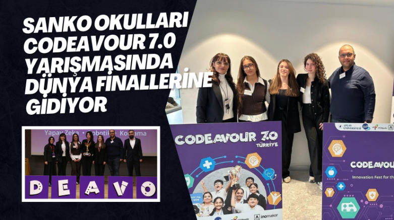SANKO Okulları Codeavour 7.0 yarışmasında dünya finallerine gidiyor