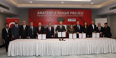 BAKAN YERLİKAYA’NIN KATILIMIYLA TÜRKİYE’DE İLK OLACAK AMATEM’LE BAHAR PROJESİ İÇİN İMZALAR ATILDI