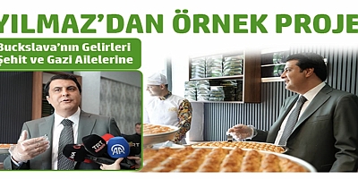 Buckslava’nın gelirleri Şehit ve Gazi ailelerine