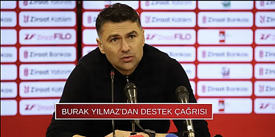 Burak Yılmaz’dan taraftara çağrı