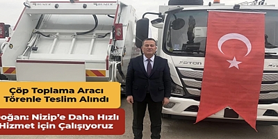 Doğan: Nizip’e daha hızlı hizmet için çalışıyoruz