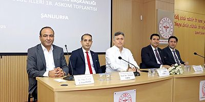 Dr. Beytullah Şahin Başkanlığında 18. ASKOM Toplantısı Gerçekleştirildi