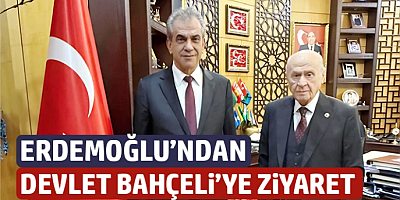Erdemoğlu’ndan Devlet Bahçeli’ye Ziyaret