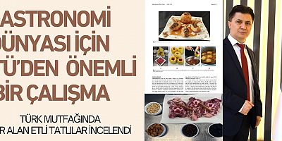 GASTRONOMİ DÜNYASI İÇİN GİBTÜ’DEN ÖNEMLİ BİR ÇALIŞMA