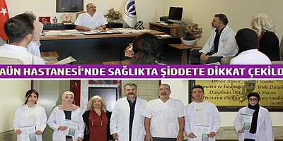 GAÜN Hastanesi’nde Sağlıkta Şiddete Dikkat Çekildi