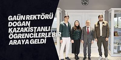 GAÜN REKTÖRÜ DOĞAN KAZAKİSTANLI ÖĞRENCİLERLE BİR ARAYA GELDİ