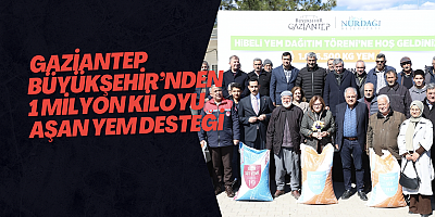 GAZİANTEP BÜYÜKŞEHİR’NDEN 1 MİLYON KİLOYU AŞAN YEM DESTEĞİ