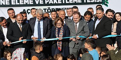 GAZİANTEP'E NANE ELEME VE PAKETLEME TESİSİNİN AÇILIŞI GERÇEKLEŞTİ