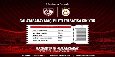 Gaziantep FK - Galatasaray maçı biletleri satışta