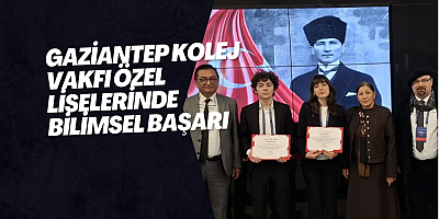 Gaziantep Kolej Vakfı Özel Liselerinde Bilimsel Başarı