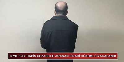 Gaziantep’te aranan firari hükümlü yakalandı
