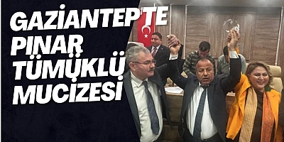 Gaziantep'te Pınar Tümüklü mucizesi