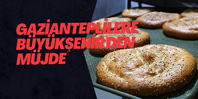 Gazianteplilere Büyükşehir'den müjde 