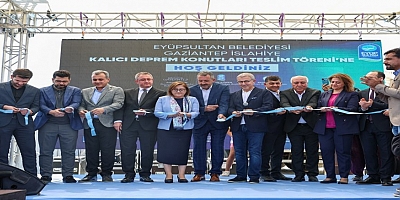 İSLAHİYE’DEKİ KALICI KONUT TESLİMATI SON SÜRAAT DEVAM EDİYOR 