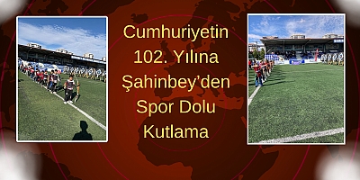 Şahinbey Belediyesi Cumhuriyetin 102. yılını coşku ile kutladı
