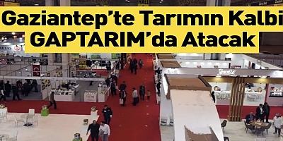 Sektörün devleri Gaziantep’e geliyor