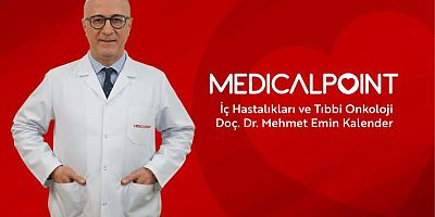 Tıbbi Onkoloji Uzmanı Doç. Dr. Kalender Medıcal Poınt Gaziantep Hastanesi’nde